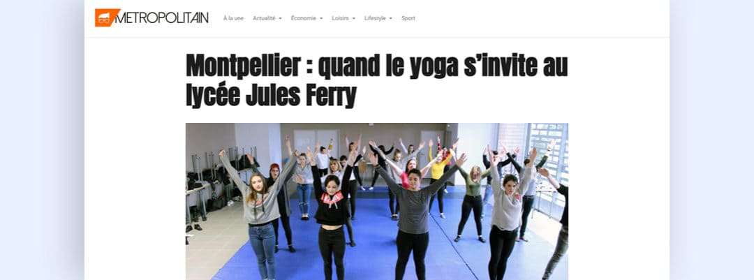 Dans Métropolitain : “Montpellier : quand le yoga s’invite au lycée Jules Ferry”